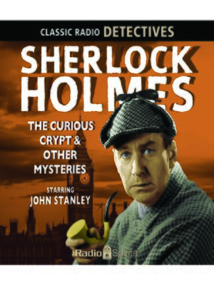 cover image of Sherlock Holmes: The Curious Crypt & Other Mysteries
